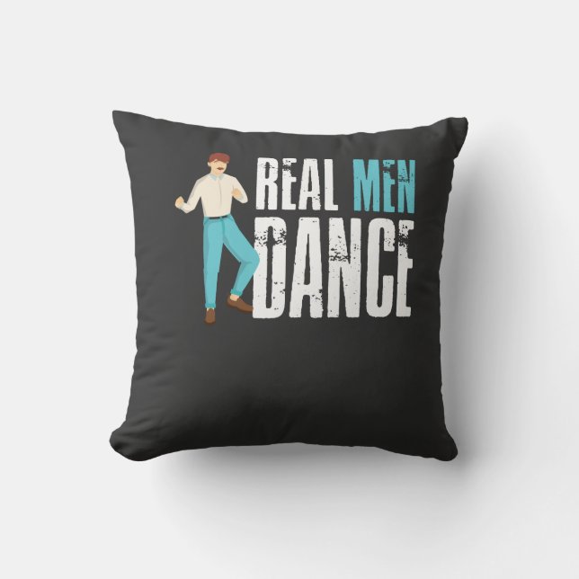 Coussin Danse - Les vrais hommes dansent (Recto)