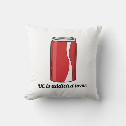 Coussin DC est accro à ma conception de canette de soda | (Recto)
