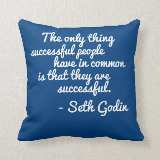 Coussin de citation de Seth Godin Seccess