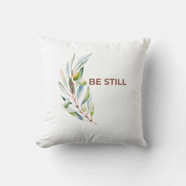 Coussin Décoratif Inspiré de la Foi « Be Still » (Recto)