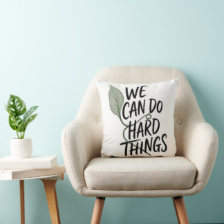 Coussin décoratif « Nous pouvons faire des choses