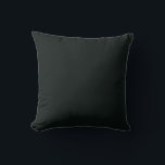 Coussin Deep Green Solid Plain Color<br><div class="desc">Abstract Deep Green Solid Plain Color. Minimalist royal modern style color. 
Work with formal/ informal occasions. Simple,  beautiful with an elegant touch, 
Hex# 09120F

Design Note: For custom requests,  message me at daed.halabi@gmail.com. 😊</div>