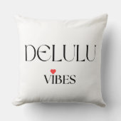 Coussin Delulu Vibes, Fun Aesthetic Home Décor (Recto)