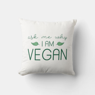 Coussin Demandez-Moi Pourquoi Je Suis Vegan