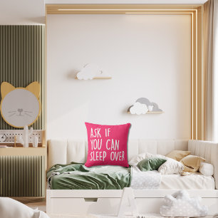 Coussin "Demandez Si Vous Pouvez Dormir Sur " Enfants Rose