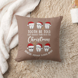 Coussin Dental Christmas TOOTH BE DIT Floss ophy MOCHA