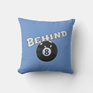 Coussin Derrière Le Huit Bal   Drôle "Derrière la balle de