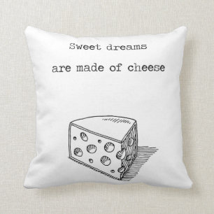 Coussin Des rêves doux sont faits de carreau de fromage