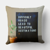 Coussin Des routes difficiles mènent à de belles destinati (Verso)