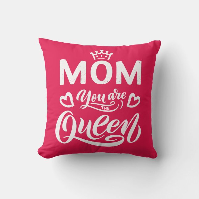 Coussin Design Chic Typographie Maman Tu Es La Reine (Recto)