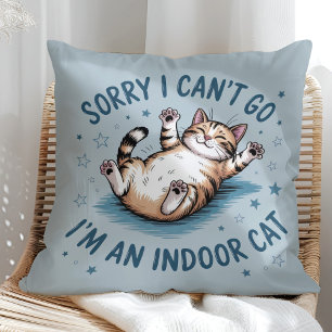 Coussin "Désolé, je ne peux pas y aller, je suis un chat d