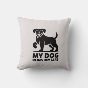 Coussin Dessin de chien joueur "Mon chien dirige ma vie" A