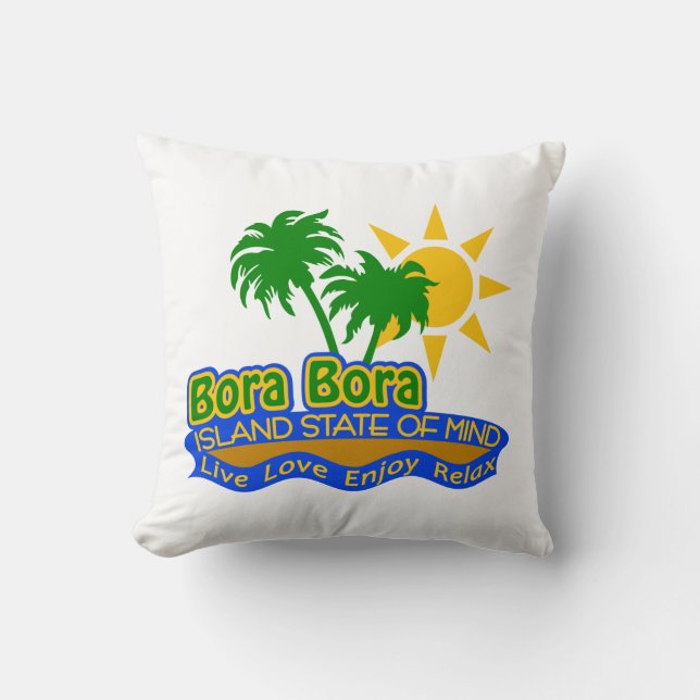 Coussin d'état d'esprit d'île de Bora Bora (Recto)