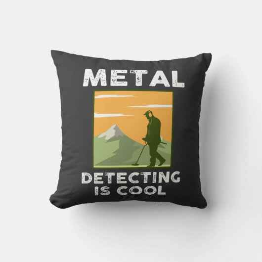 Coussin Détecteur de métaux - Détection de métaux est Cool (Recto)