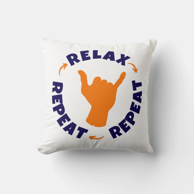 Coussin Détendez-vous. Recommencer. Recommencer. (Recto)