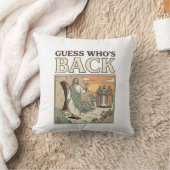 Coussin Devinez qui est de retour Humour Résurrection Desi (Couverture)