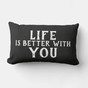 COUSSIN D'EXTÉRIEUR LA VIE EST MEILLEURE AVEC VOUS