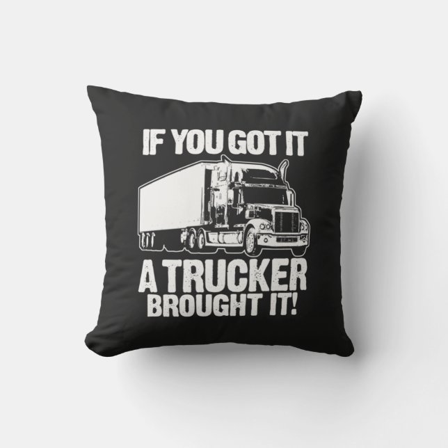Coussin D'extérieur Trucker l'a apporté (Recto)