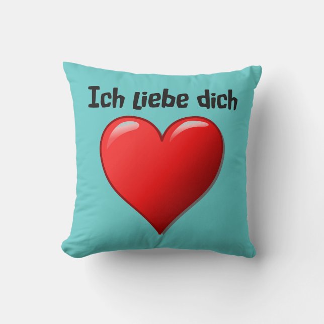 Coussin Dich de liebe d'Ich - je t'aime en allemand (Recto)
