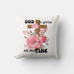 Coussin Dieu est bon tout le temps citation chrétienne