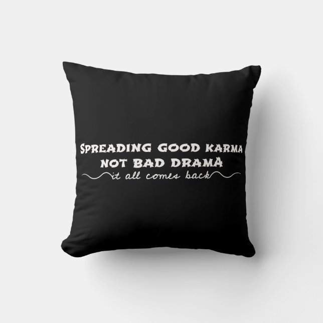 Coussin Diffuser Le Bon Karma, Pas Le Mauvais Drame (Recto)