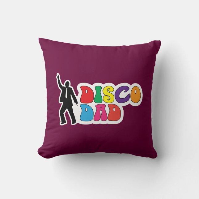 Coussin Disco Dad Throw Pillow - Funny Fête des pères Don (Recto)