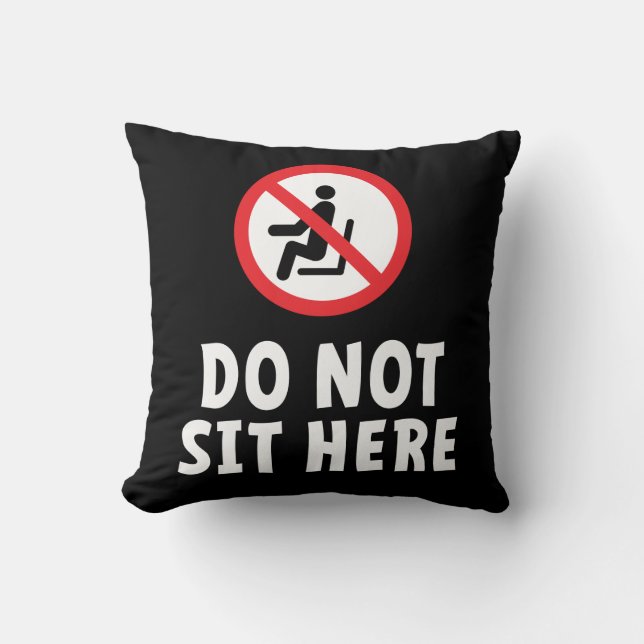 Coussin Do not sit here. Ne vous asseyez pas sur ce fauteu (Recto)