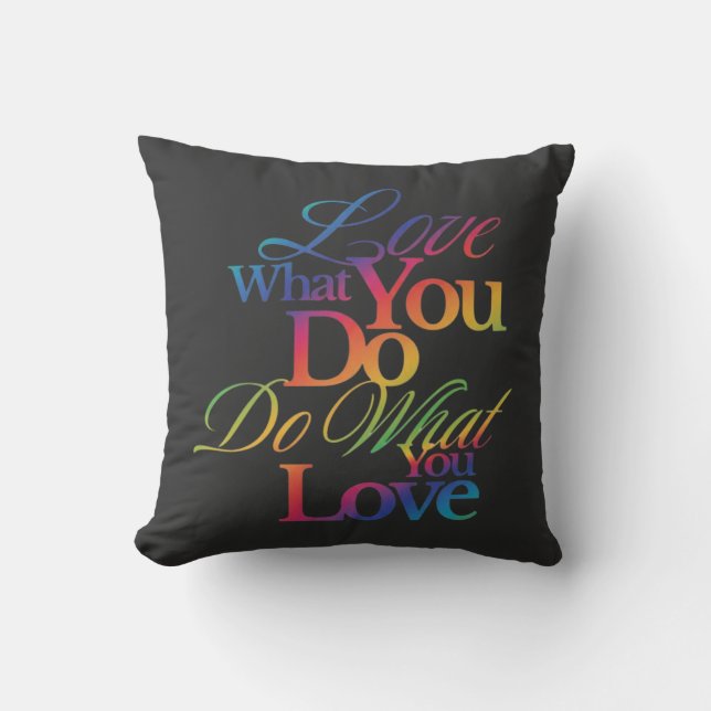 Coussin Do What You Love Rainbow Quote Design (Recto)