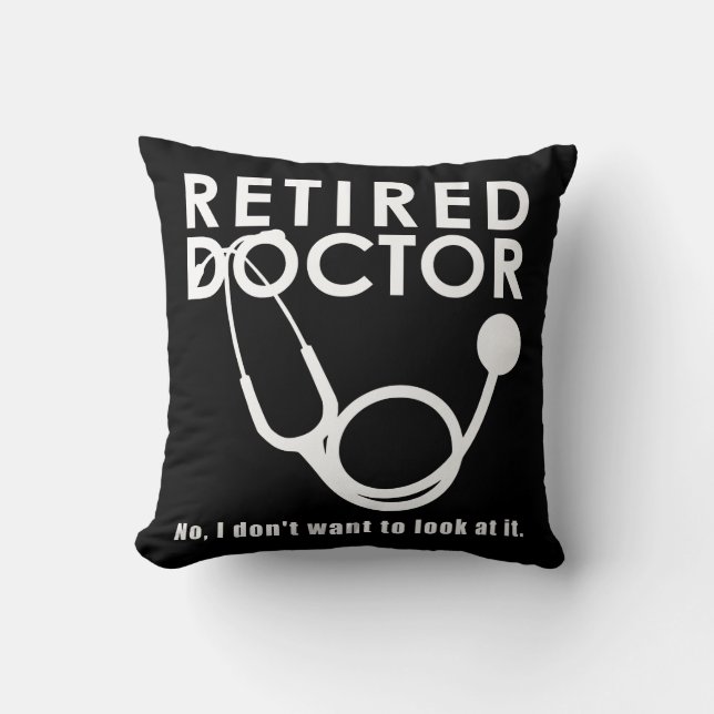 Coussin Docteur à la retraite w Stethoscope et Sassy Funny (Recto)