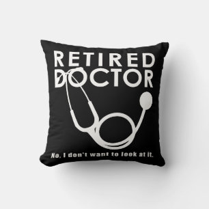 Coussin Docteur retraité w Stethoscope et Sassy Funny Cit