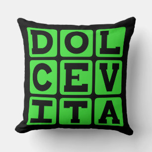 Coussin Dolce Vita, Good Life Latin Phrase