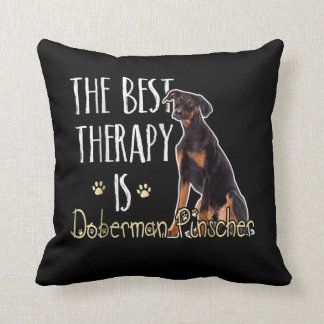 Coussin Don de chien| La Meilleure Thérapie Est Doberman P
