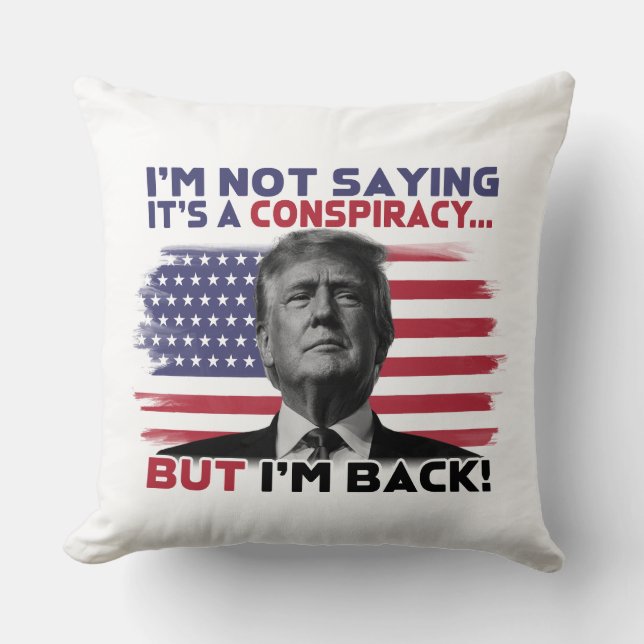 Coussin Donald Trump, patriotique "Je suis de retour" (Recto)
