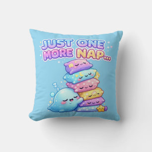 Coussin d'oreiller pour juste une sieste de plus