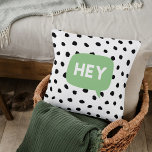 Coussin Dots Noirs Modernes & Discours De Bulle Verte Avec<br><div class="desc">Dots Noirs Modernes & Discours De Bulle Verte Avec Hey</div>