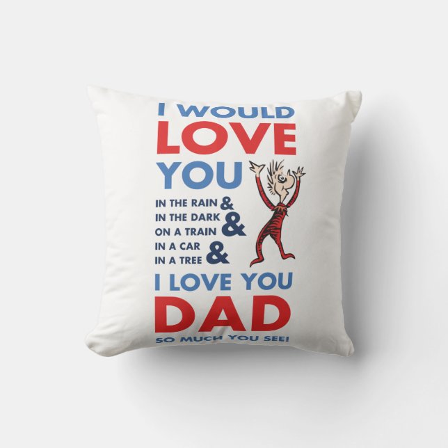 Coussin Dr Seuss | Je T'Aime Papa Tant Que Tu Vois (Recto)
