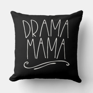 Coussin Drame Maman Actrice Maman Parent Scène Comédie