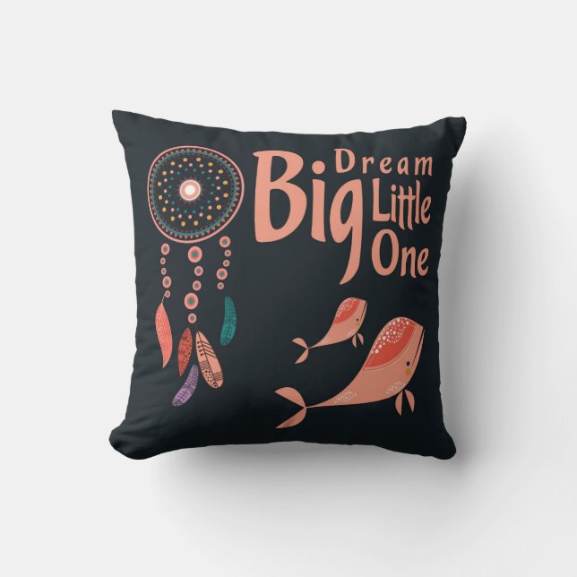 Coussin Dream Big Little One (Recto)