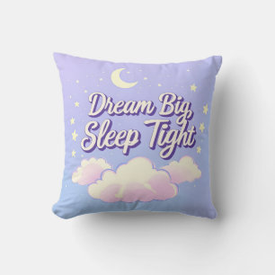 Coussin 'Dream Big Sleep Tight'