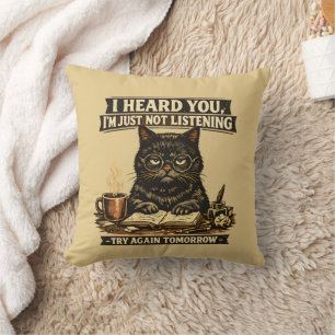 Coussin Drôle Chat Sarcastique Je T'ai Entendu Introverti