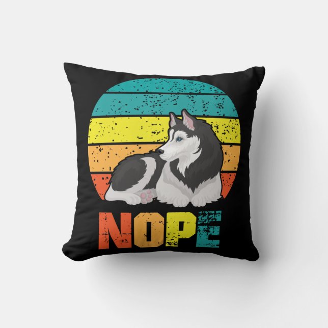 Coussin Drôle Chien Stubborn Husky Lazy Puppy (Recto)