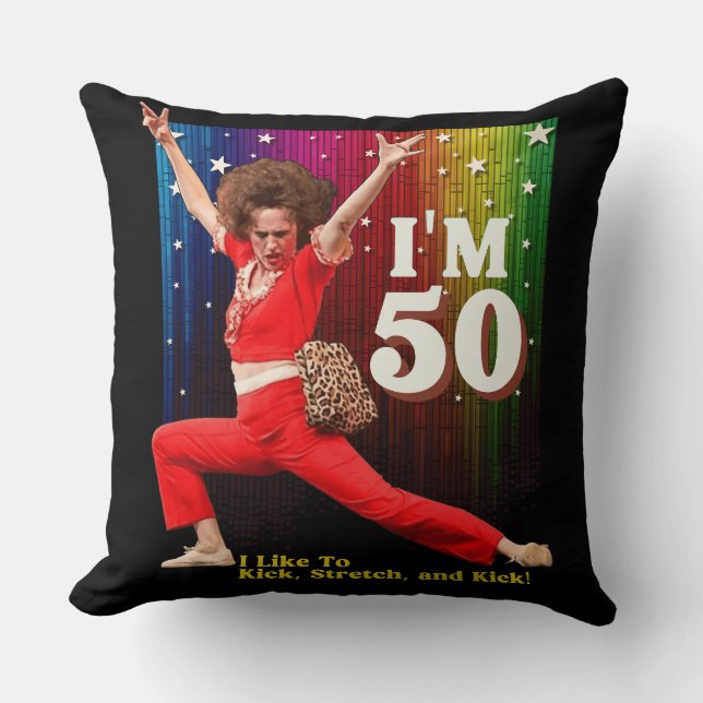 Coussin Drôle de 50e anniversaire Kick & Stretch Sally O'M (Recto)