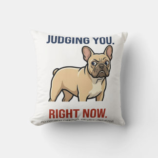 Coussin  Drôle de Bouledogue Français regard en coin vous 