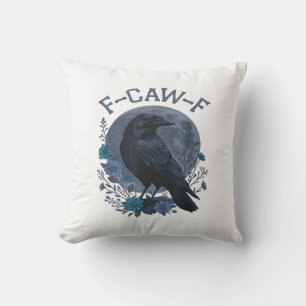 Coussin Drôle de corbeau F-Caw-F oiseau corneille F-Caw-F