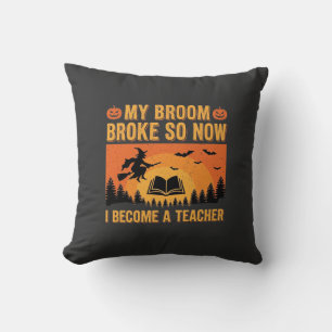 Coussin Drôle de professeur d'Halloween Balai cassé Design