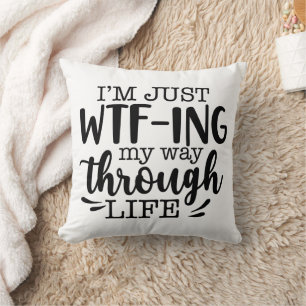 Coussin Drôle façon de vivre