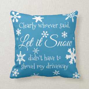 Coussin Drôle hiver Snow Citation Typographie