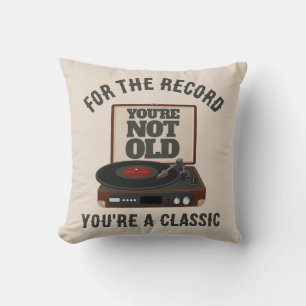 Coussin Drôle Humour Vinyle Rétro Vous êtes un classique A