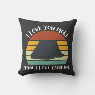 Coussin Drôle Je T'Aime Plus Que J'Aime Le Camping