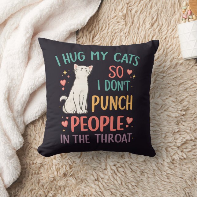 Coussin Drôle, j'étreins mes chats pour ne pas frapper les (Couverture)